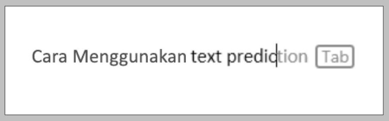 Cara Mengaktifkan dan Menggunakan Prediksi Text Saat Mengetik di Microsoft Word